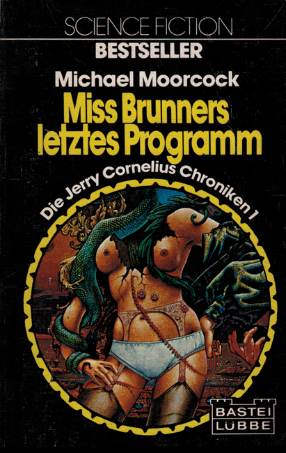 <i>           Final Programme</i>: <b><i> Miss Brunners Letzes Programm</i></b>, Bastei Lübbe, 1981 p/b